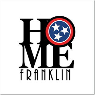 HOME Franklin TN Posters and Art